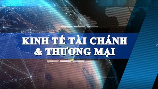 Kinh Tế Tài Chánh & Thương Mại