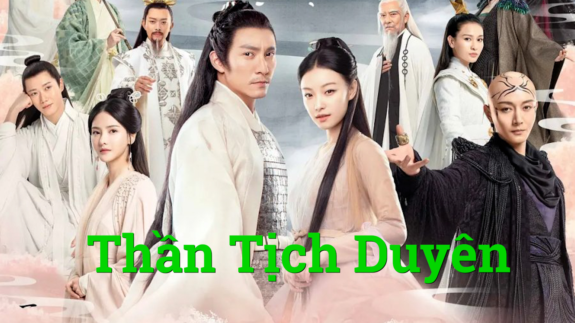 Thần Tịch Duyên - Love and Destiny | 60 Tập