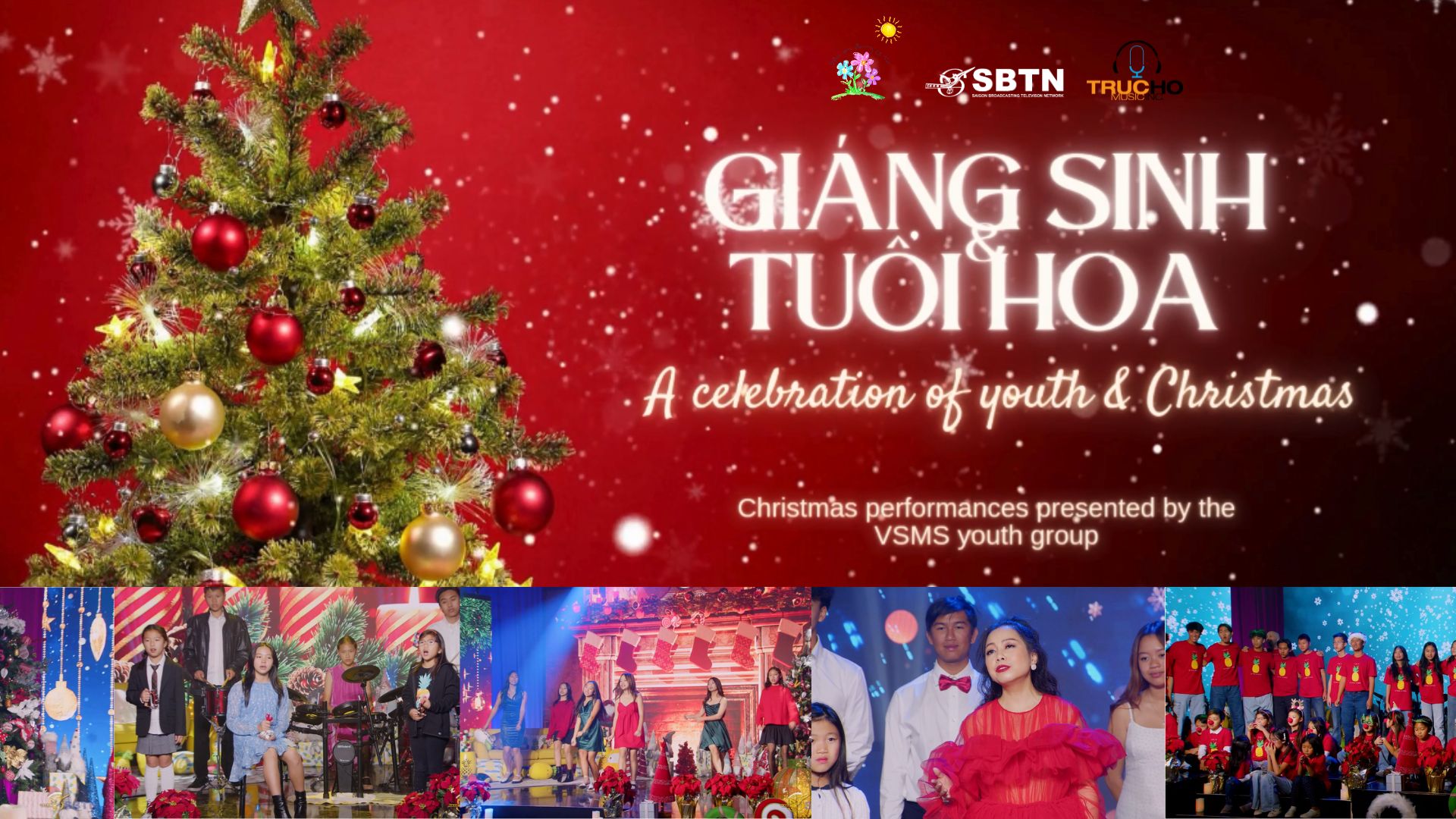 Giáng Sinh & Tuổi Hoa - A Celebration of youth & Christmas | VSMS + SBTN