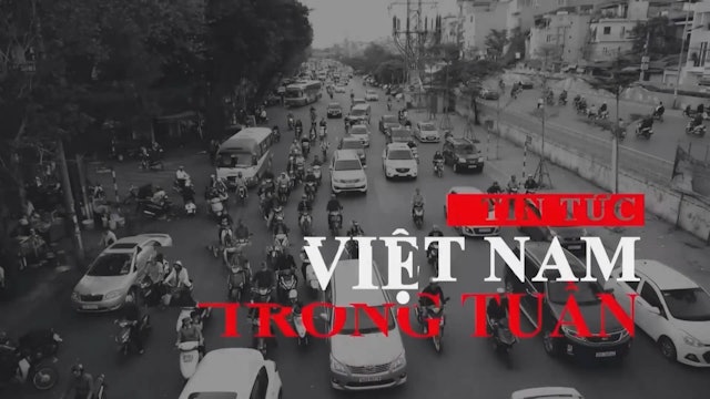 Tin Tức Việt Nam Trong Tuần | 1/16/2024