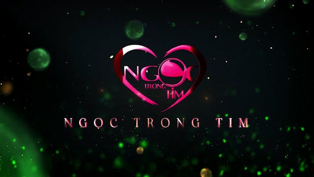 Ngọc Trong Tim | 27/10/2023