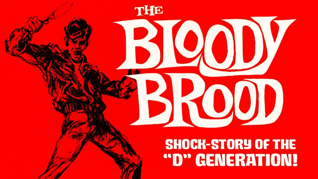 The Bloody Brood
