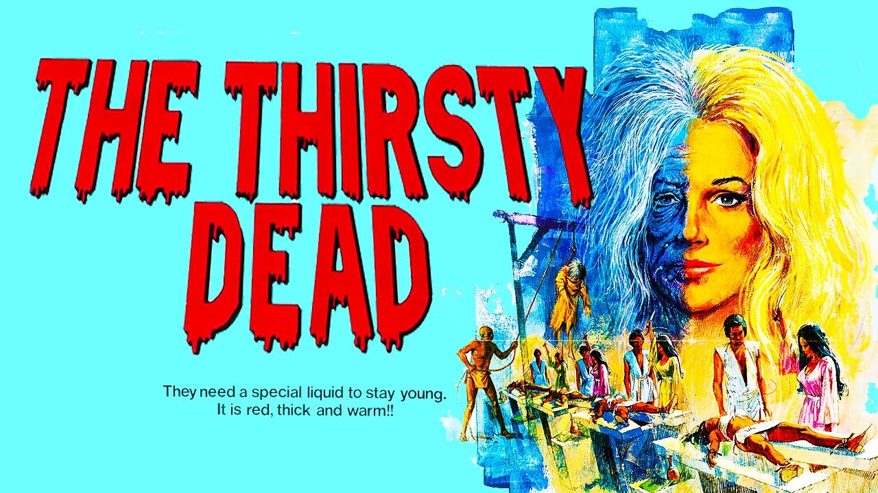 The Thirsty Dead