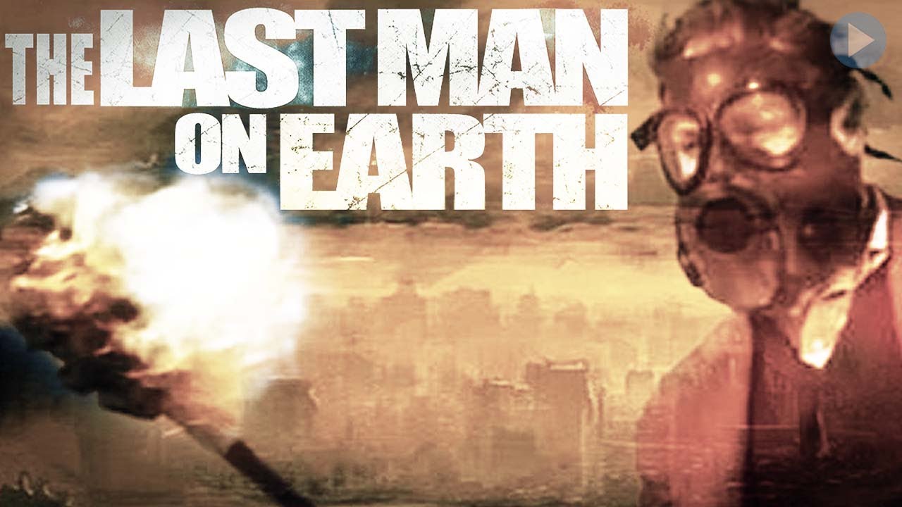The Last Man on Earth
