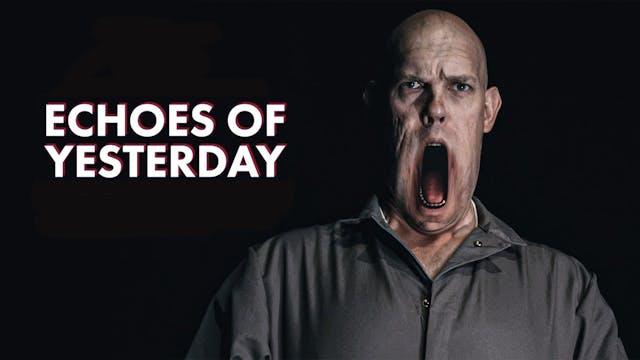 Echoes of Yesterday