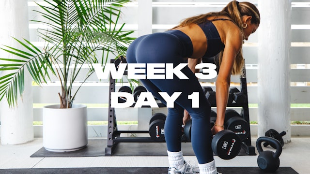 W3/ DAY1: LEGS + GLUTES