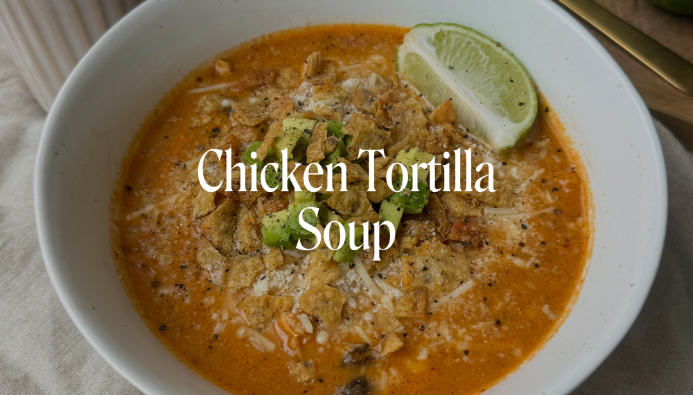 CHICKEN TORTILLA SOUP