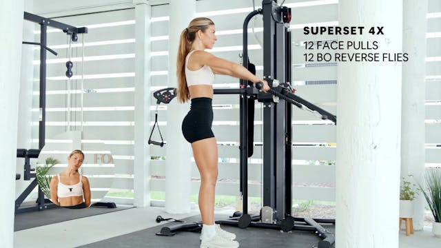 SUPERSET: FACE PULLS + BENT OVER REVE...