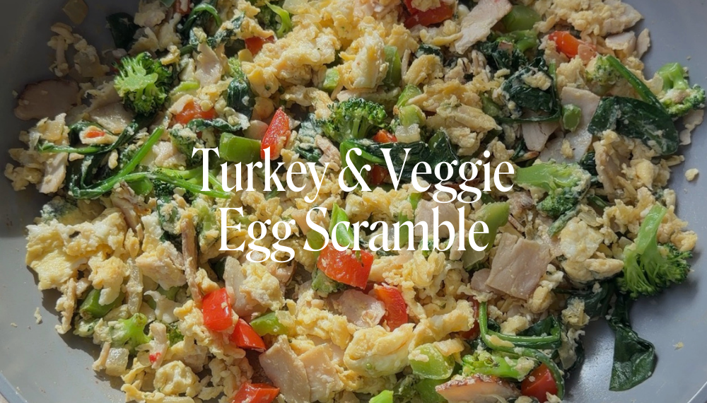 TURKEY & VEGGIE EGG SCRAMBLE
