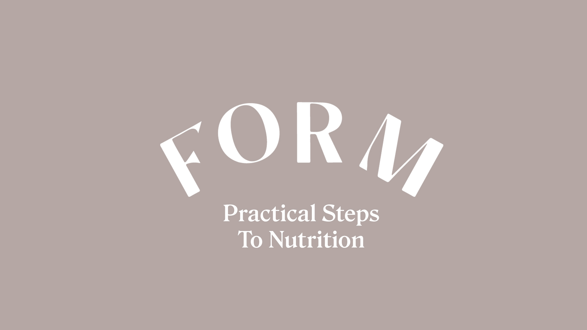 PRACTICAL STEPS TO NUTRITION