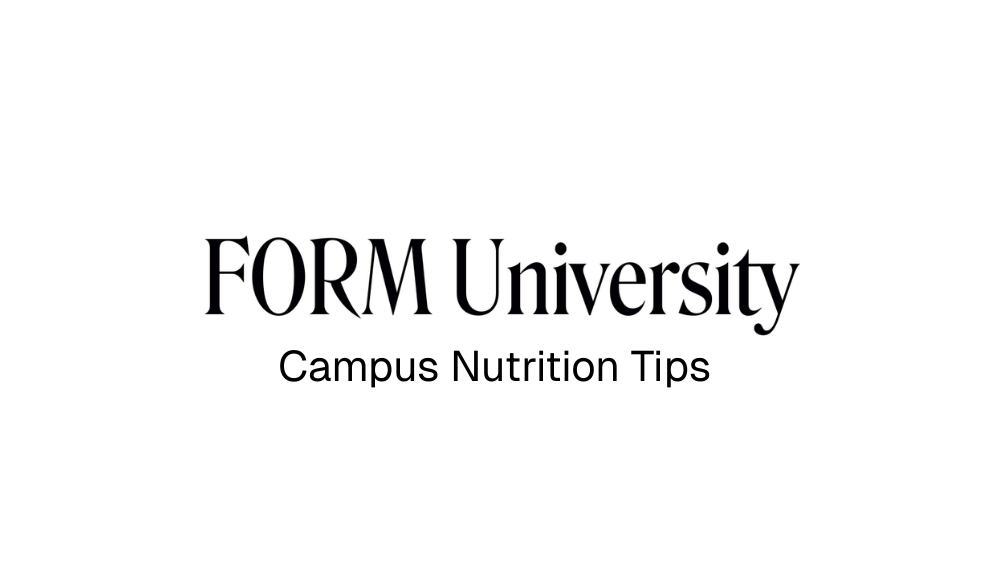 CAMPUS NUTRITION TIPS