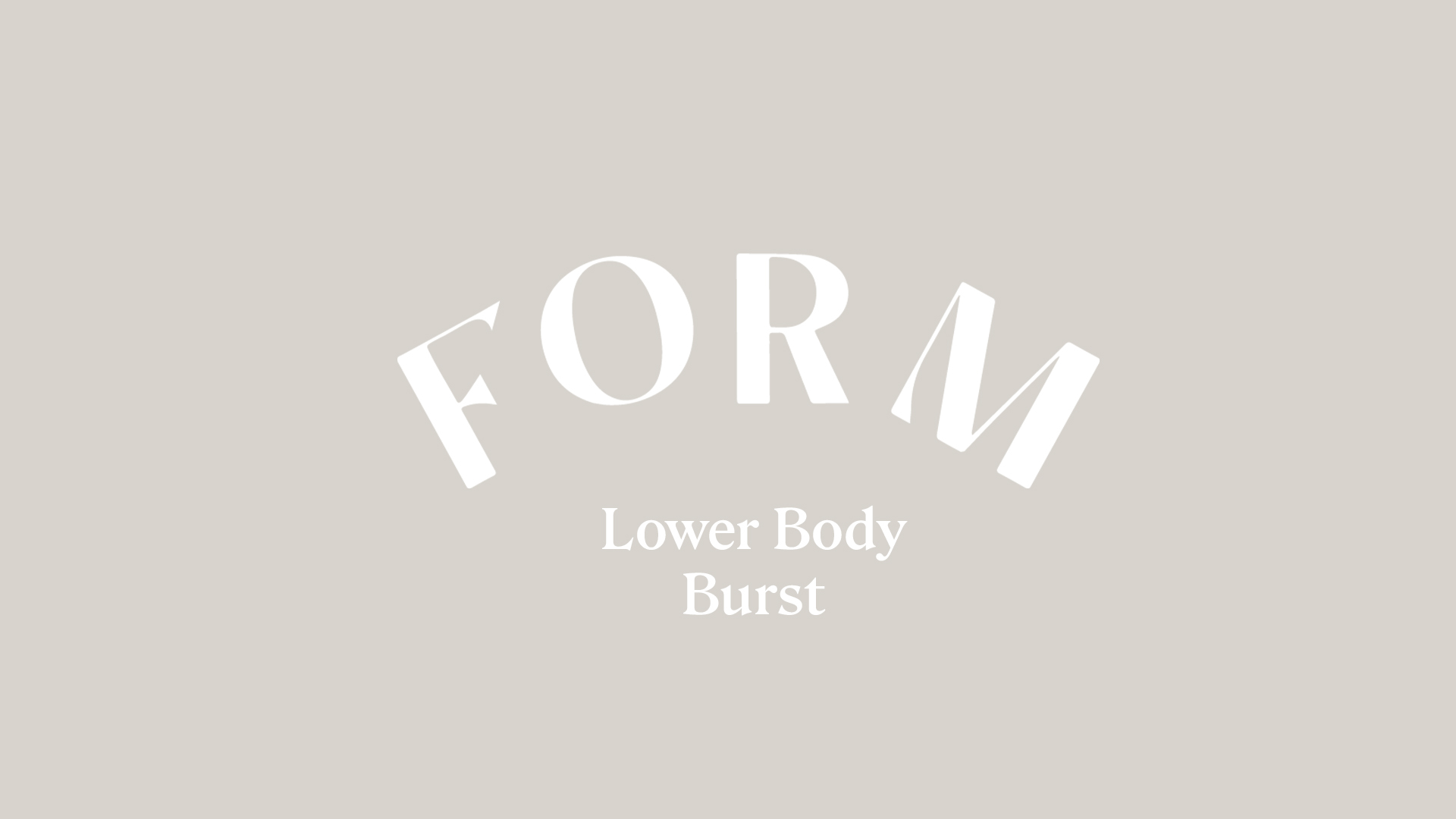 DAY 10 | 30 MINUTE LOWER BODY BURST 