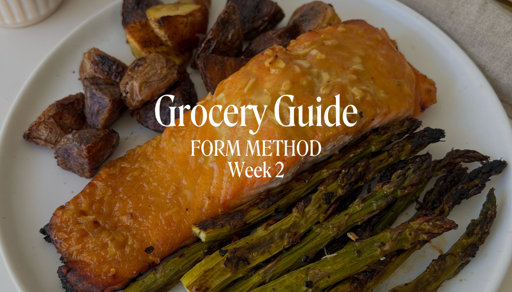 FORM METHOD GROCERY GUIDE | WEEK 2