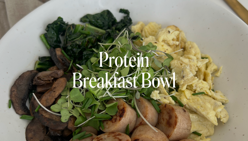 PROTEIN BREAKFAST BOWL