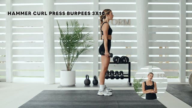 HAMMER CURL PRESS BURPEES (3X10)