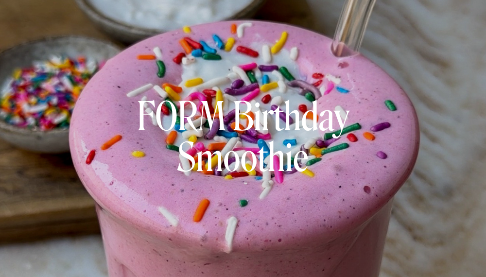 FORM BIRTHDAY SMOOTHIE
