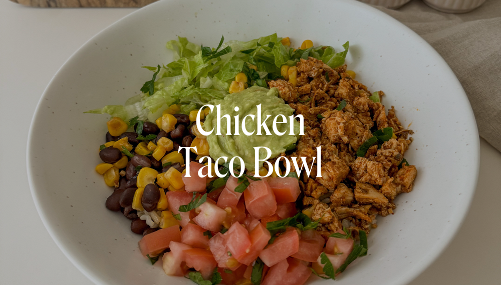 CHICKEN TACO BOWL
