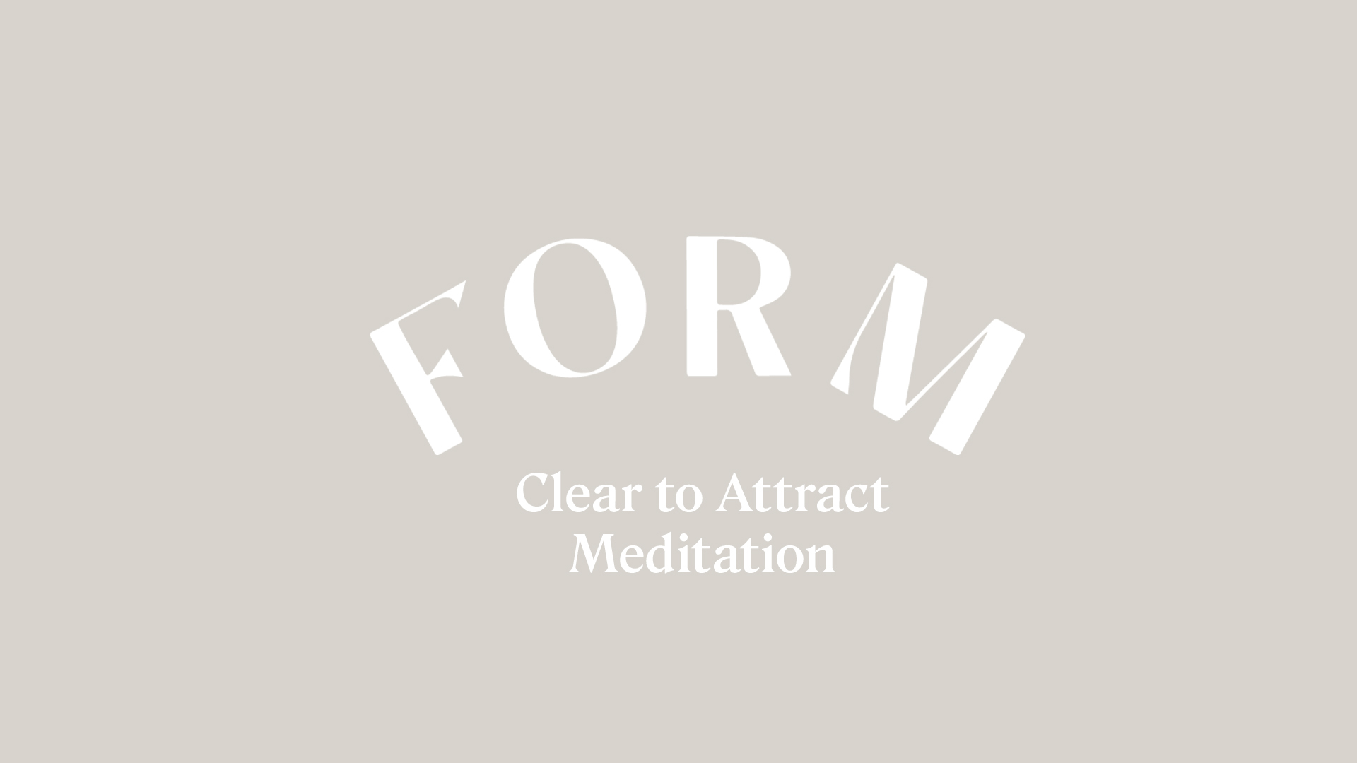 CLEAR TO ATTRACT MEDITATION