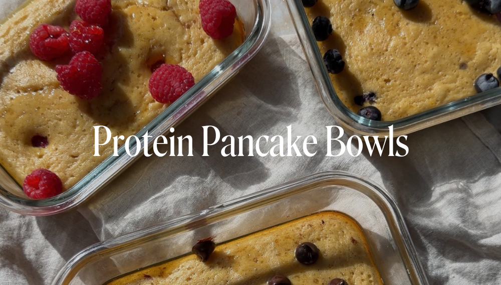 PROTEIN PANCAKE BOWLS