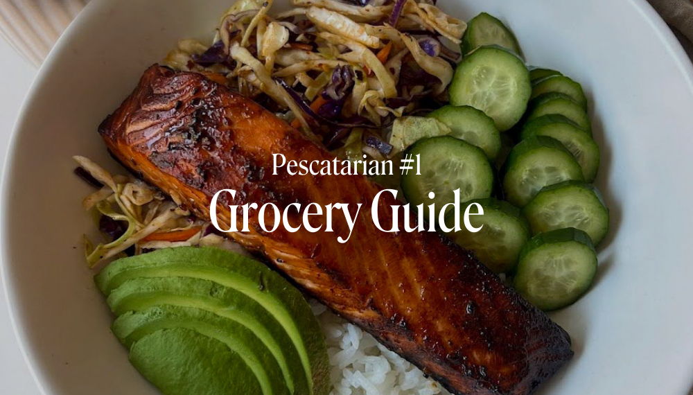 PESCATARIAN GROCERY GUIDE #1