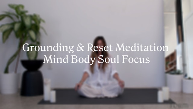 Grounding and Reset Meditation