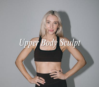 UPPER BODY SCULPT