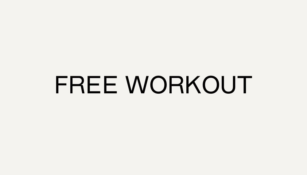 FREE WORKOUT