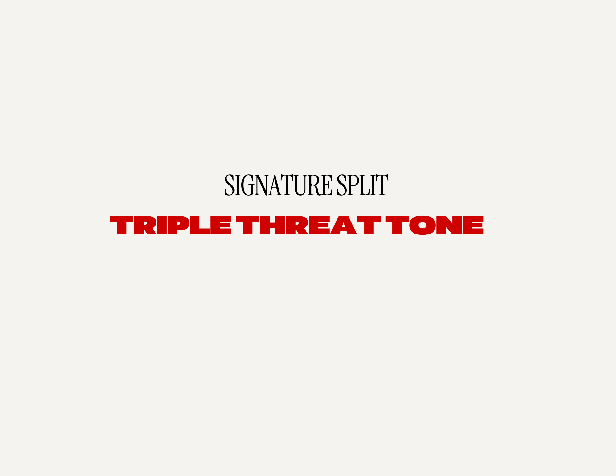 Signature Split