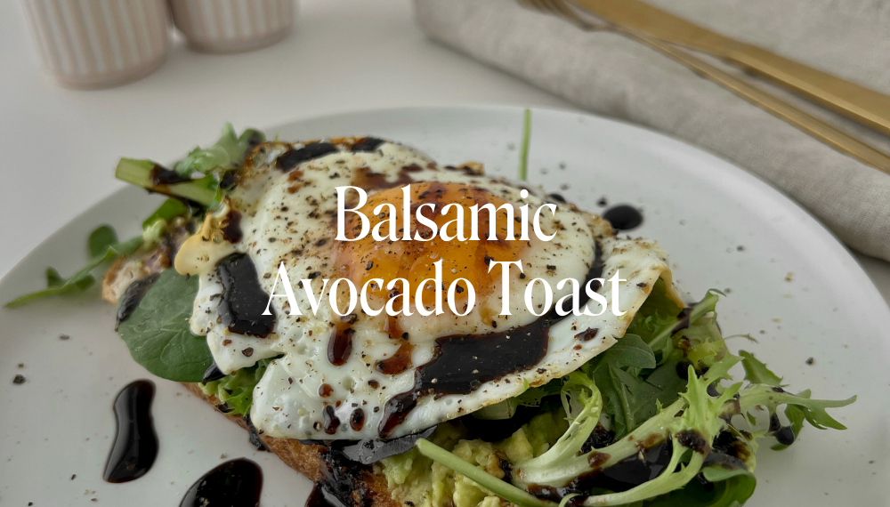 BALSAMIC AVOCADO TOAST