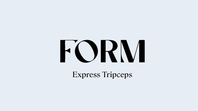 7 MINUTE EXPRESS TRIPCEPS