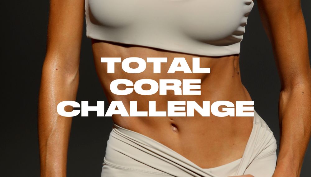 TOTAL CORE CHALLENGE