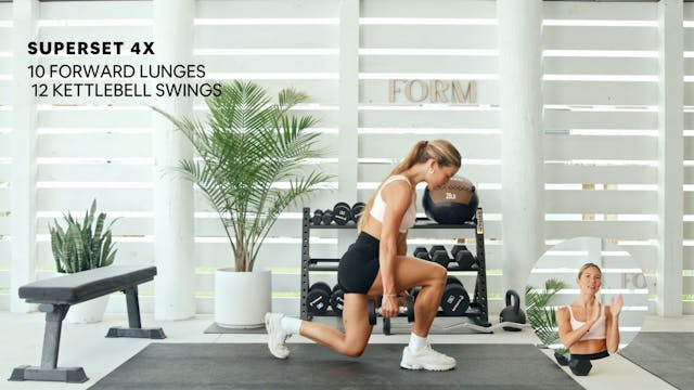 SUPERSET: FORWARD LUNGE + KB SWINGS