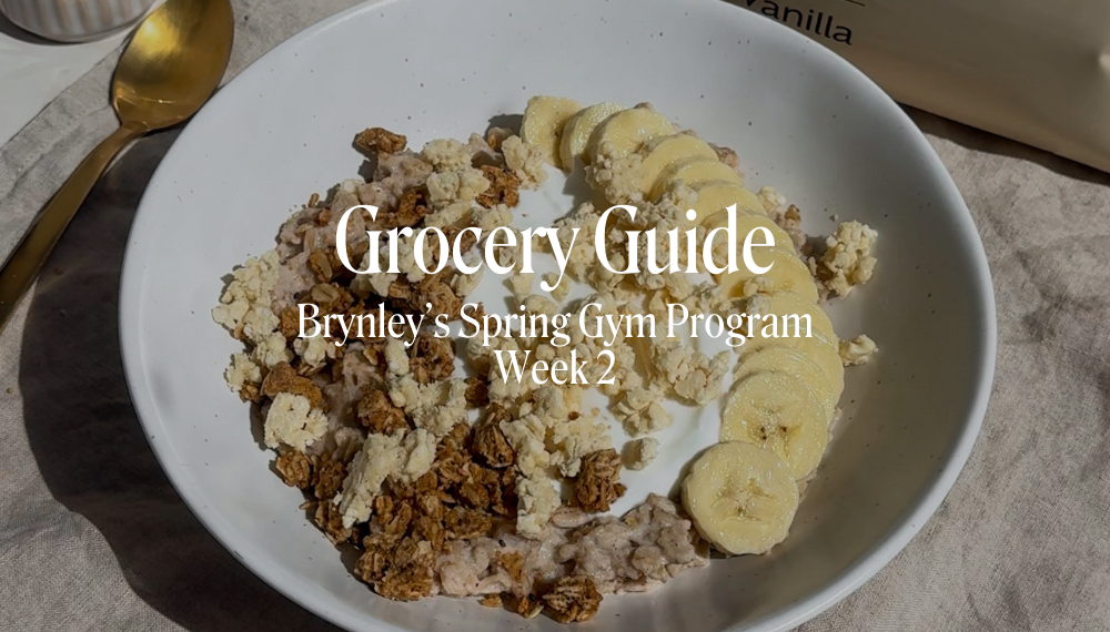 SPRING GYM GROCERY GUIDE | WEEK 2