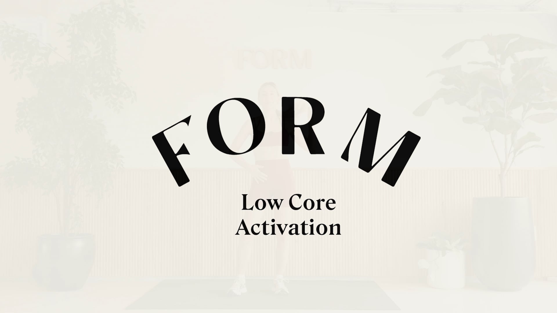 12 MINUTE | LOW CORE ACTIVATION