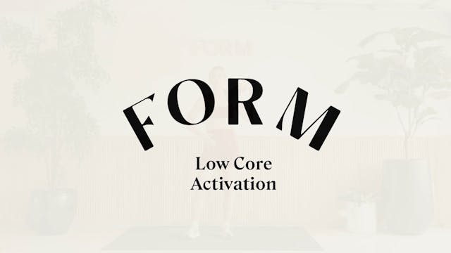 12 MINUTE | LOW CORE ACTIVATION