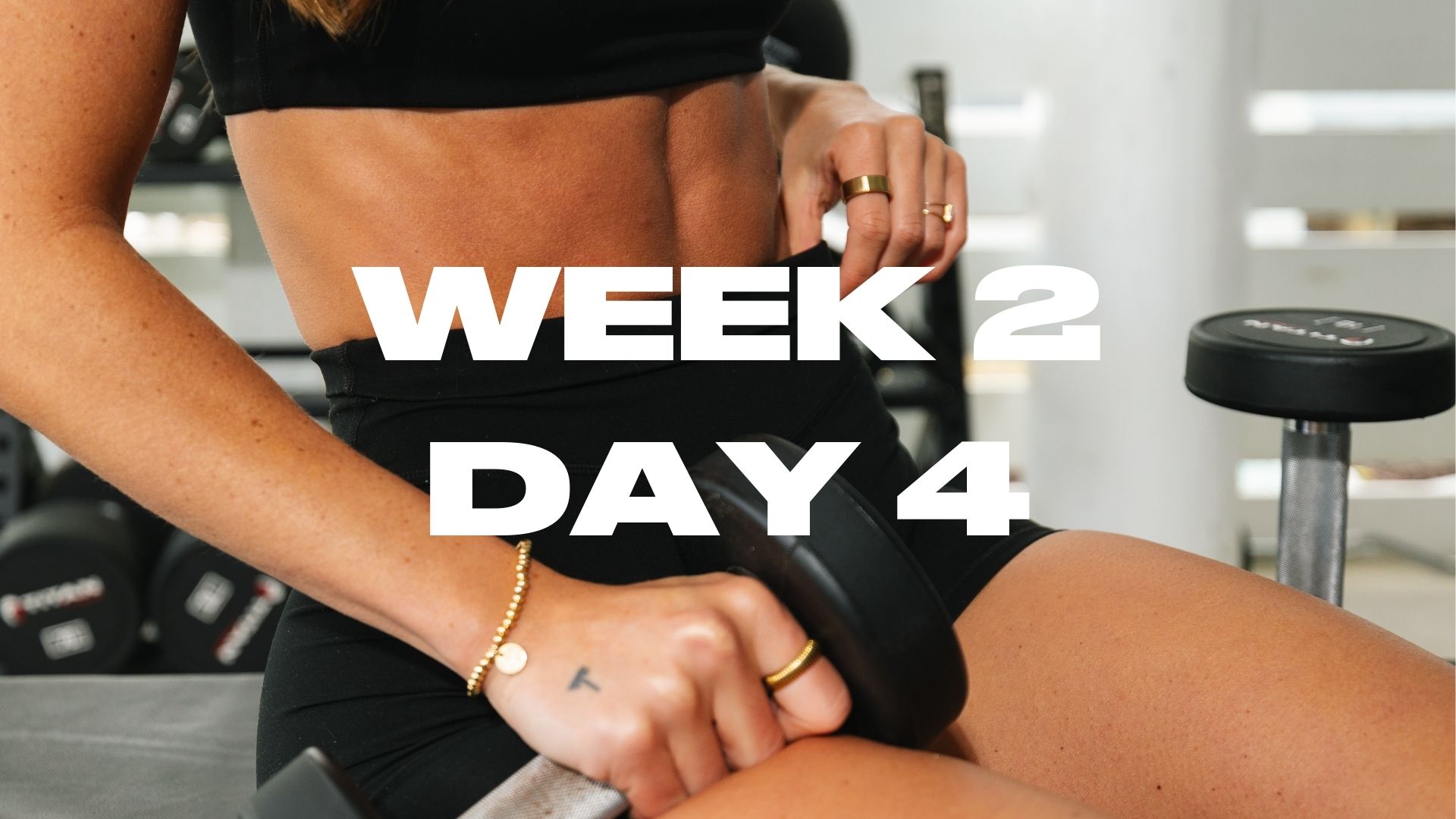 WEEK 2 DAY 4: ACTIVE REST