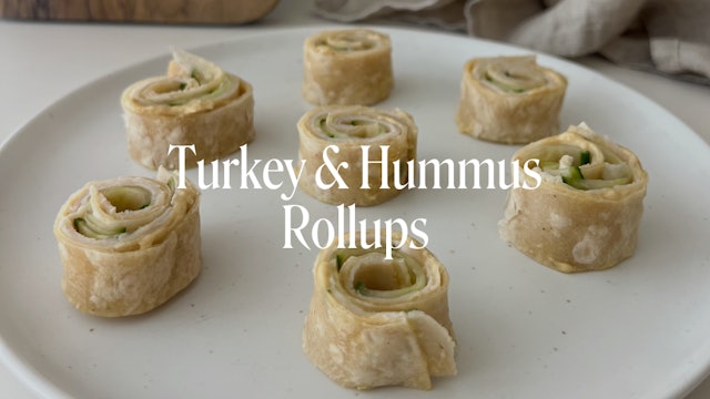 TURKEY & HUMMUS ROLLUPS