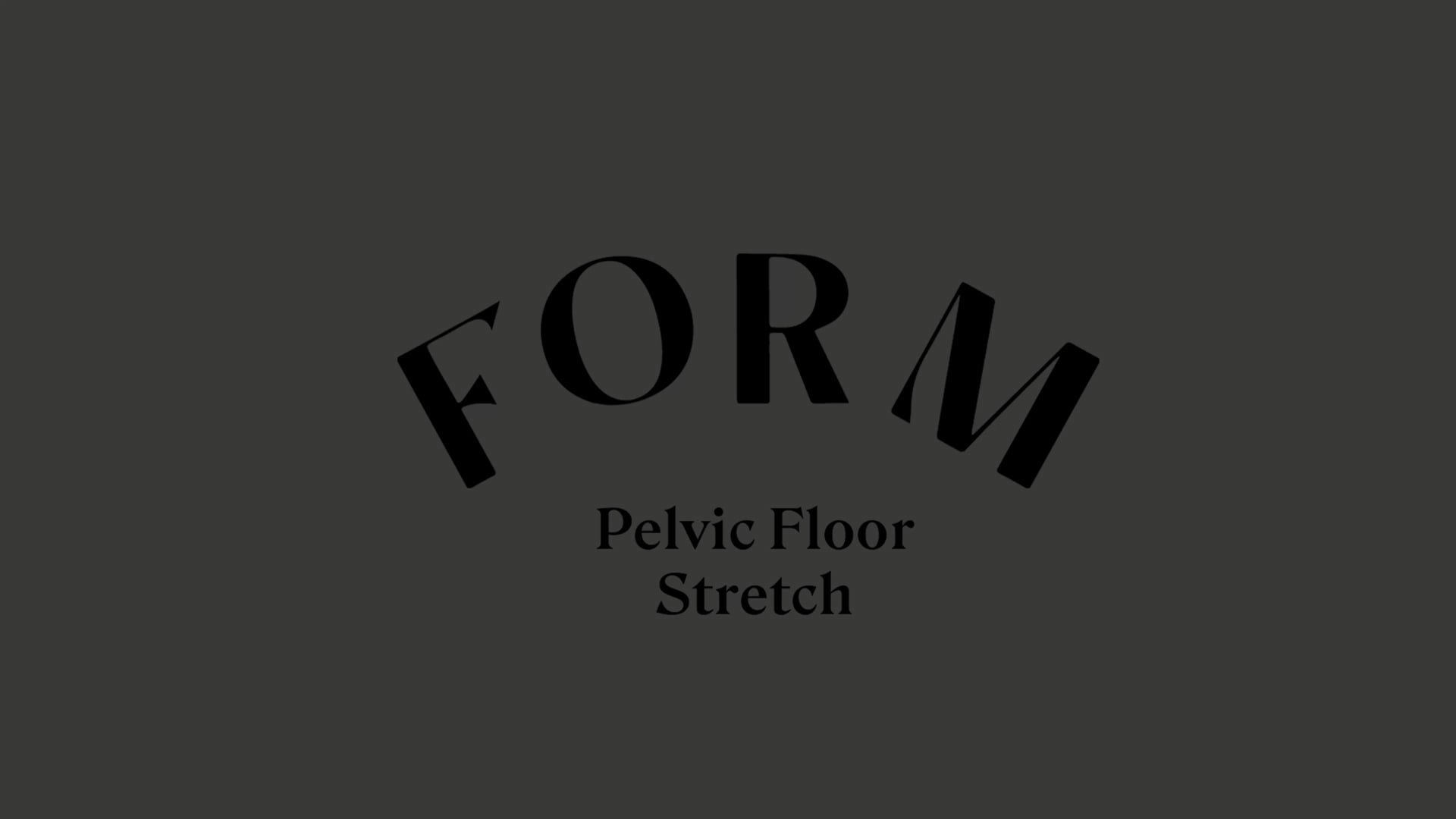 15 MINUTE | PELVIC FLOOR LENGTHENING + STRETCH & MOBILITY