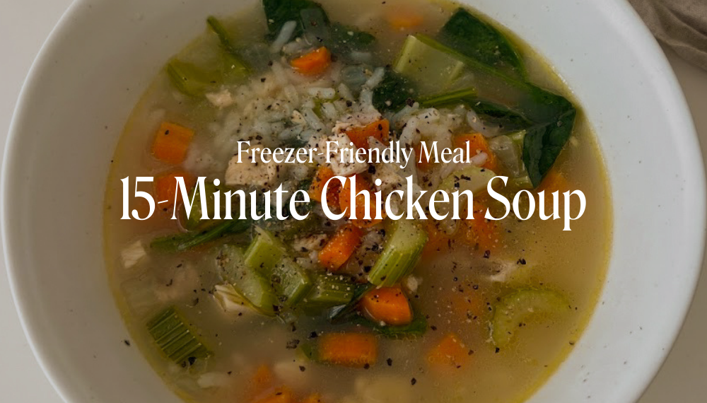 15-MINUTE CHICKEN SOUP