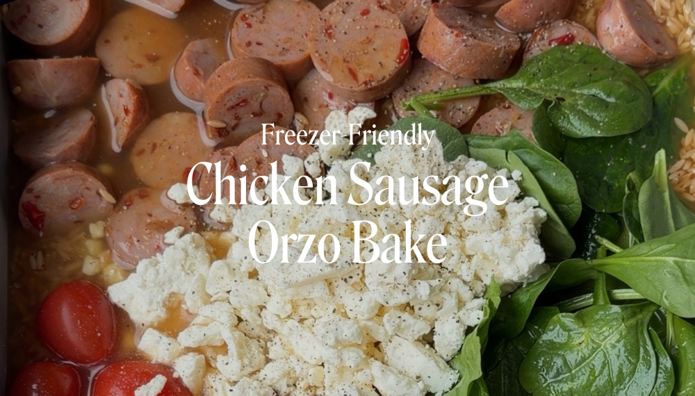 CHICKEN SAUSAGE ORZO BAKE