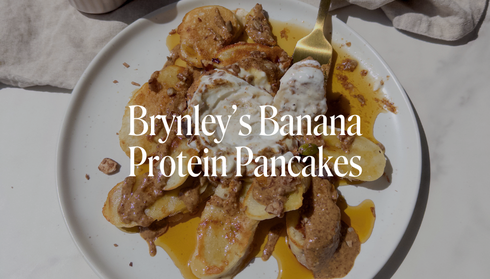 BRYNLEY'S BANANA PROTEIN PANCAKES