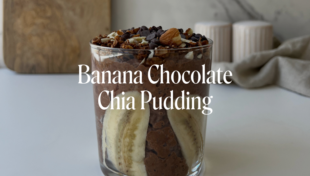 BANANA CHOCOLATE CHIA PUDDING