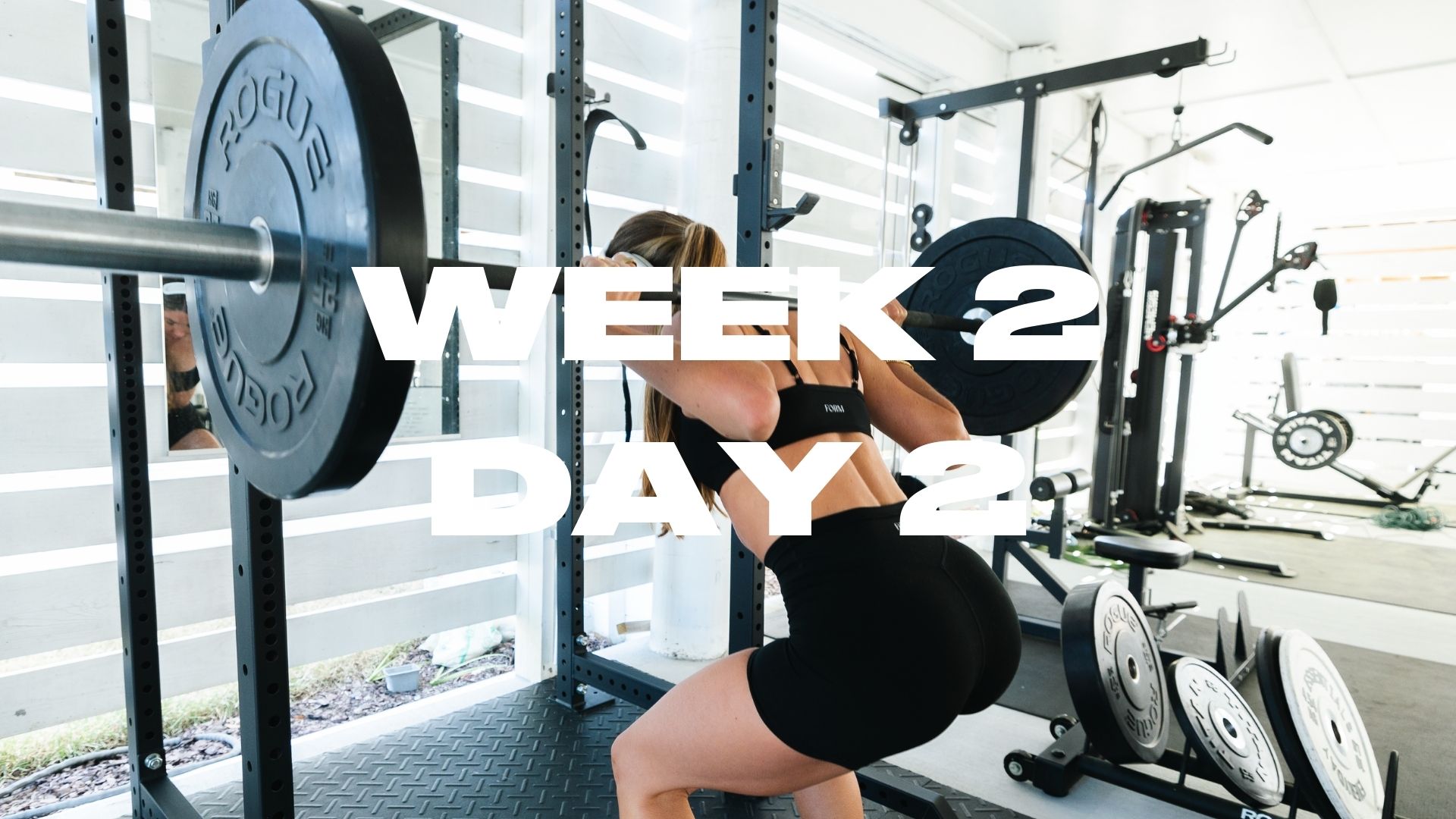 WEEK 2 DAY 2: LOWER BODY