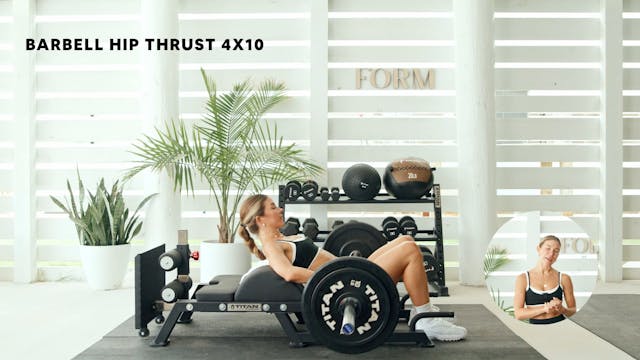 BARBELL HIP THRUSTS 4X10