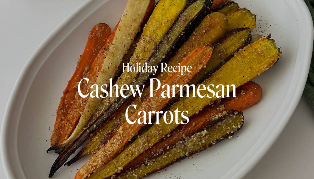 CASHEW PARMESAN CARROTS