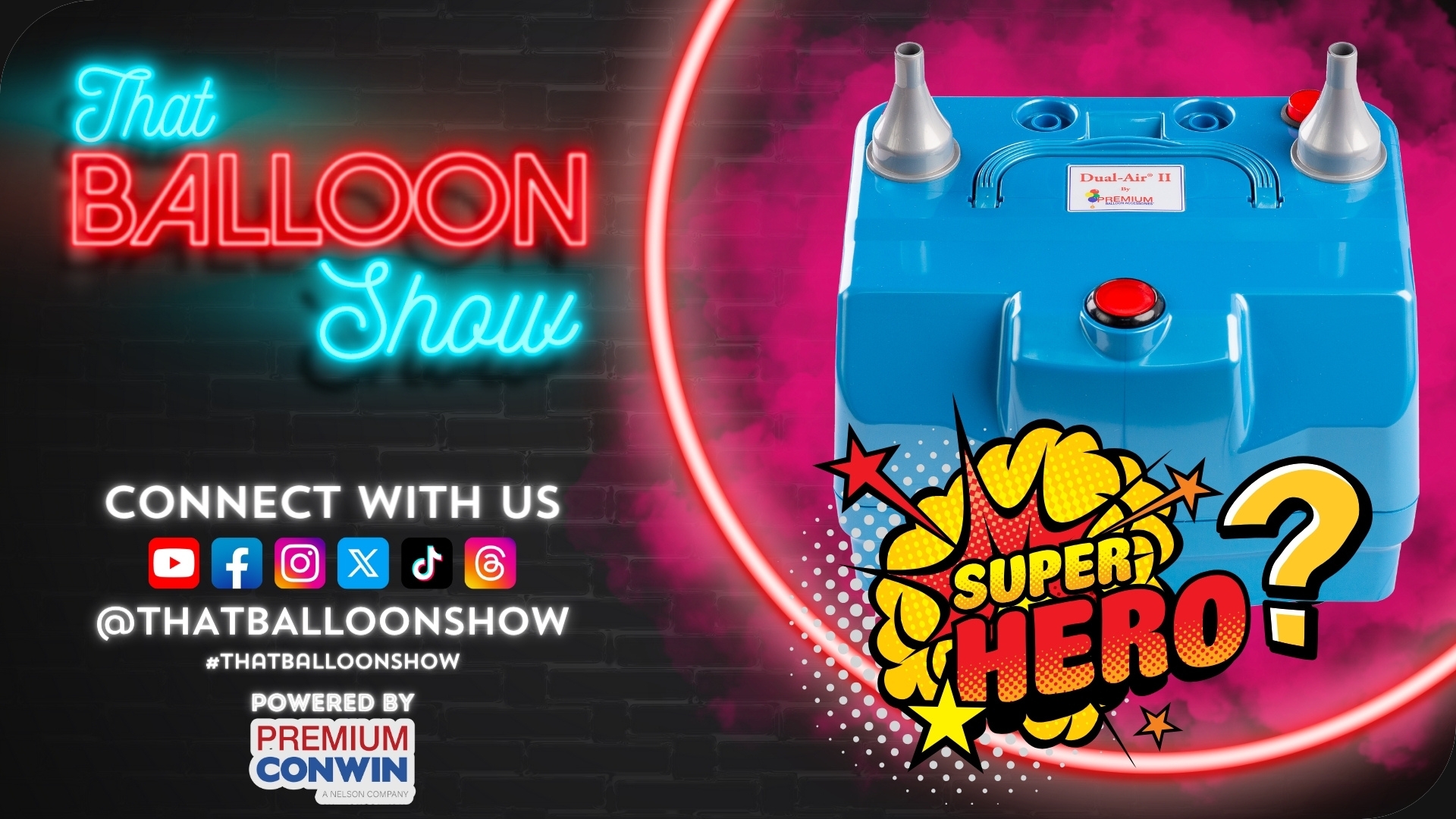 That Balloon Show: Dual-Air II inflator, Super Hero?