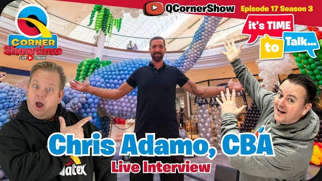 In the Spotlight! Time to Talk with Chris Adamo - Q Corner Showtime LIVE!