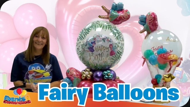 Enchanting Creations: Fairy & Forest-Themed Balloon Designs - Julie Dunham, CBA