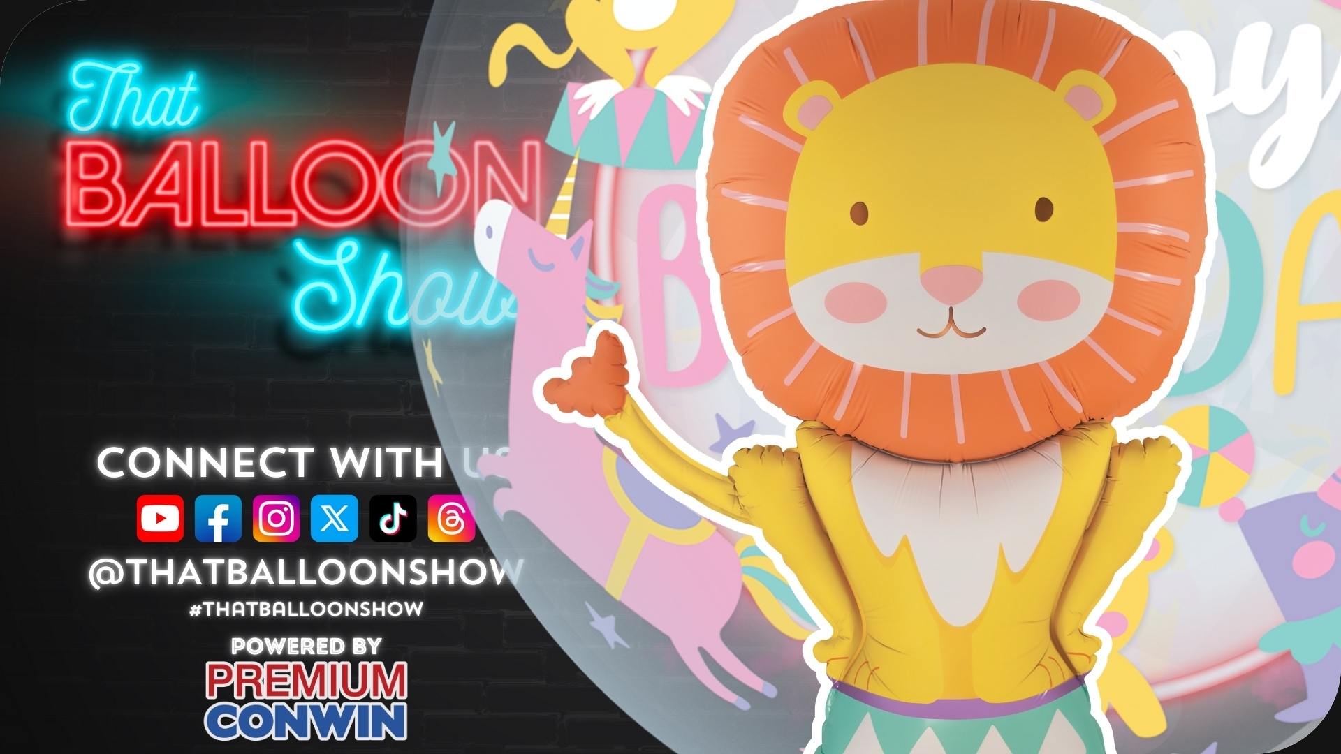 That Balloon Show: The Circus is here and it's sure to be a roaring success!