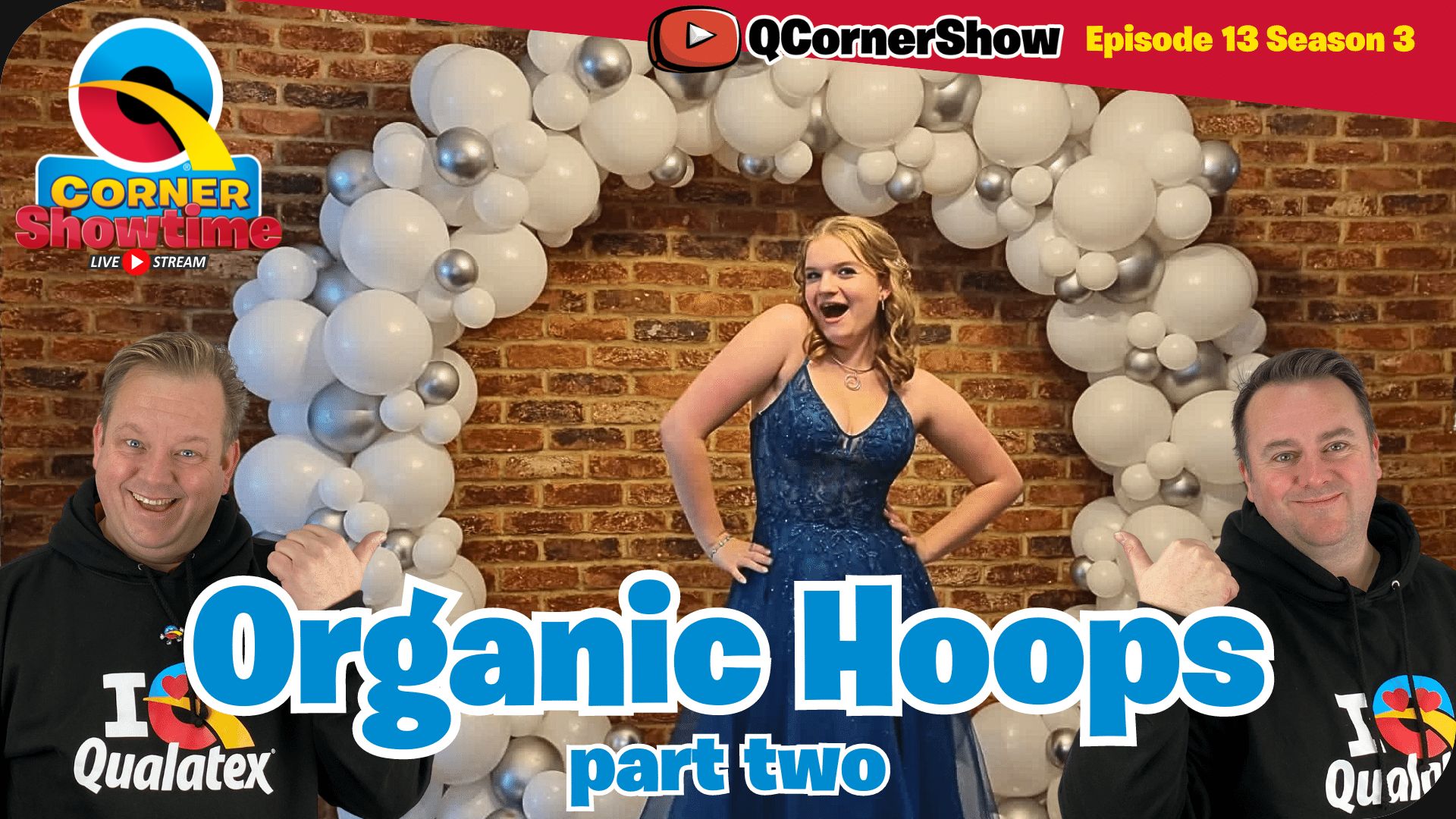 Organic Balloon Hoops part 2 - Q Corner Showtime
